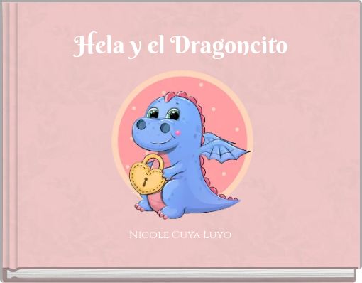 Hela y el Dragoncito