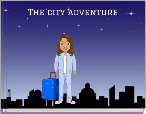 The city adventure