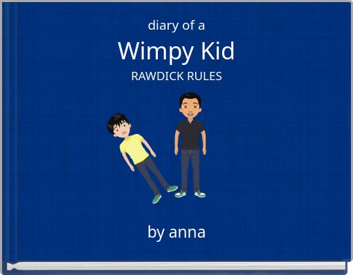 diary of a Wimpy Kid RAWDICK RULES