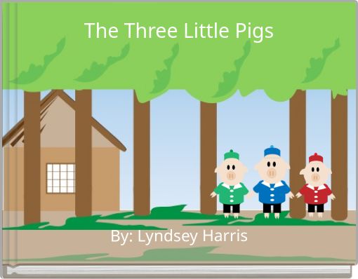 The Three Little Pigs