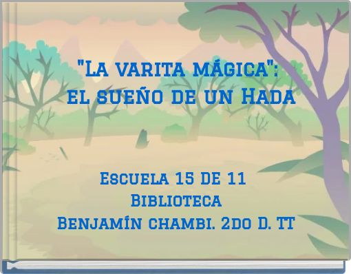 "La varita mágica": el sueño de un Hada