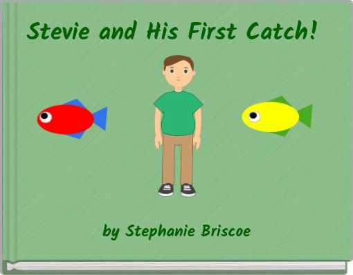 Stevie and His First Catch!