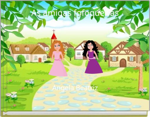 As amigas fofoqueiras