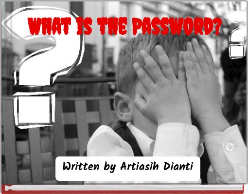 What is the Password?