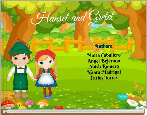 Hansel and Gretel