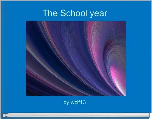The School year 
