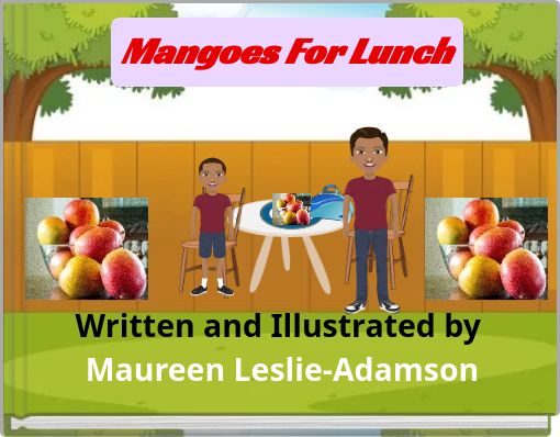 Mangoes For Lunch