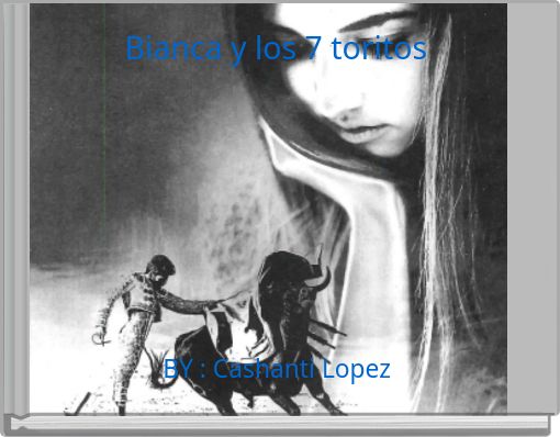 Bianca y los 7 toritos