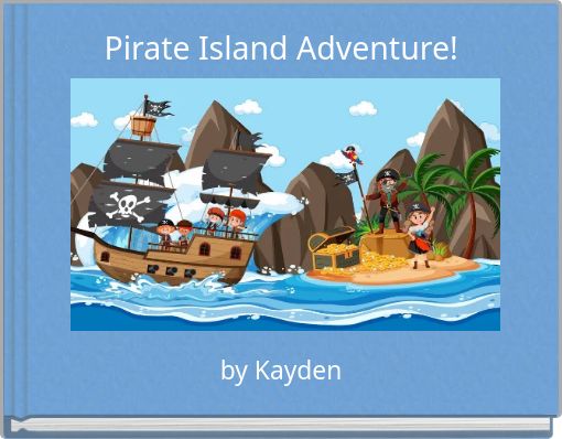 Pirate Island Adventure!