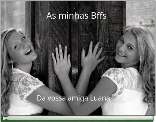 As minhas Bffs