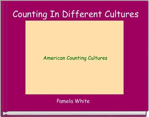  Counting In Different Cultures