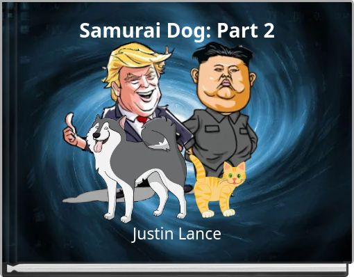 Samurai Dog: Part 2