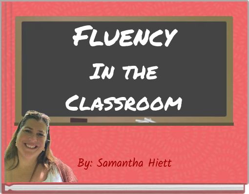 Fluency In the Classroom