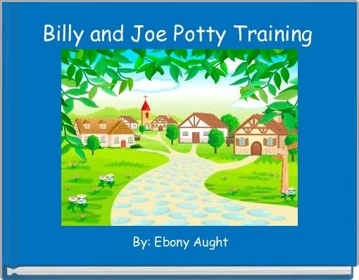 Front cover of 'Billy and Joe Potty Training' 
