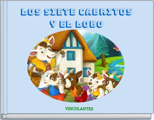 LOS SIETE CABRITOS Y EL LOBO