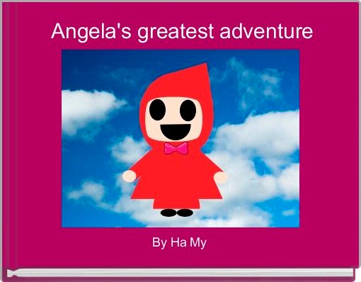 Angela's greatest adventure