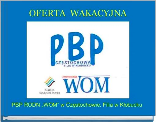 OFERTA  WAKACYJNA