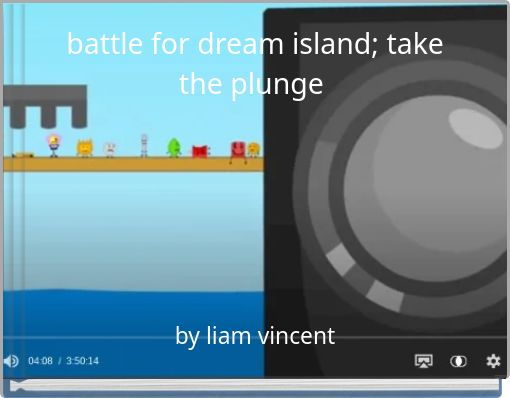 Front cover of 'battle for dream island; take the plunge' 