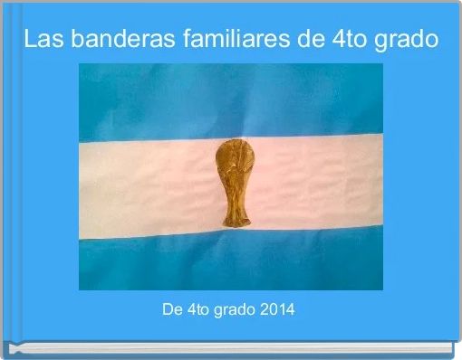 Las banderas familiares de 4to grado 