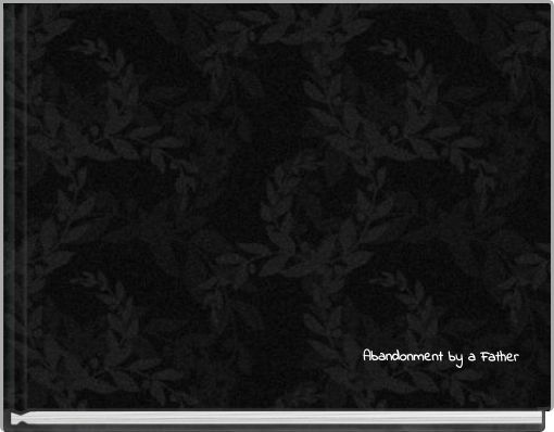 Abandonment by a Father