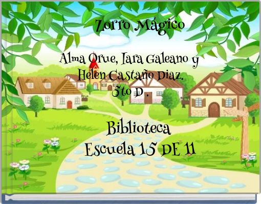 Zorro M&aacute;gico Biblioteca Escuela 15 DE 11 } }