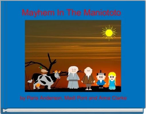 Mayhem In The Maniototo 