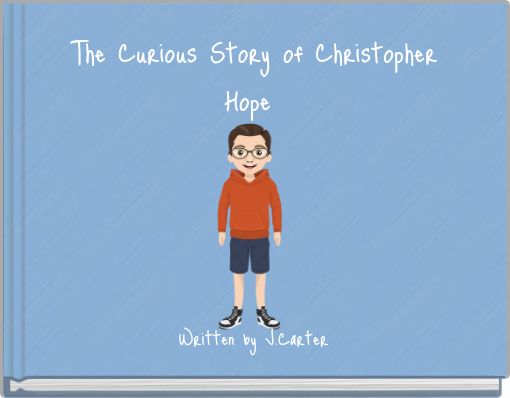 The Curious Story of Christopher Hope
