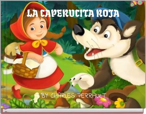 LA CAPERUCITA ROJA