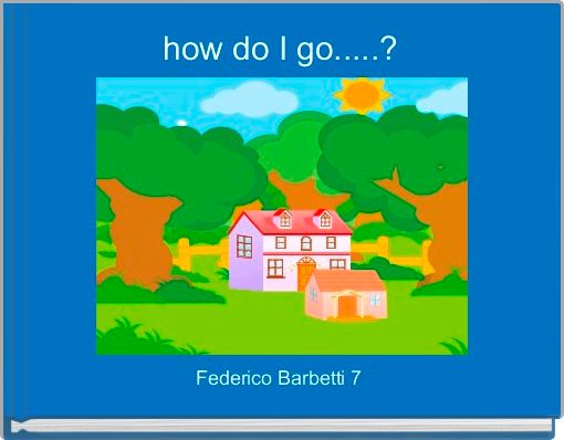 how do I go.....? 