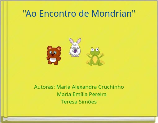 "Ao Encontro de Mondrian"