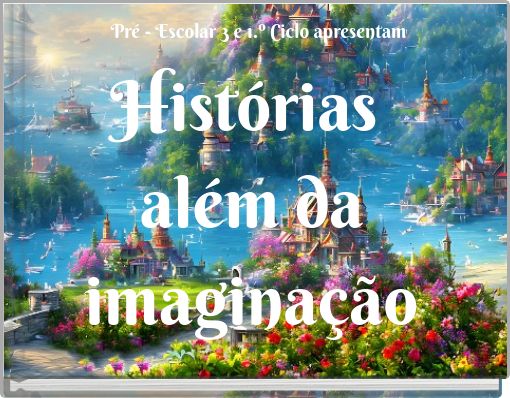 Histórias além da imaginação