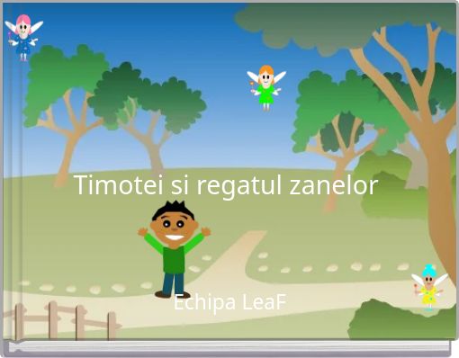 Timotei si regatul zanelor