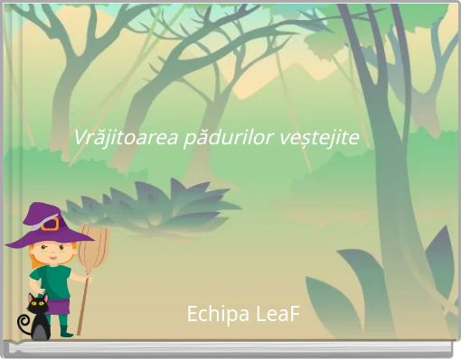 Vrăjitoarea pădurilor veștejite