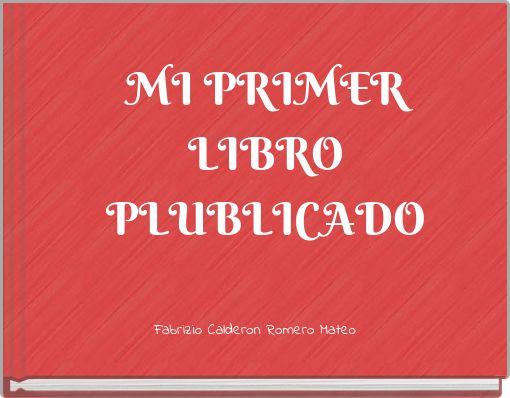 Front cover of 'MI PRIMER LIBRO PLUBLICADO' 