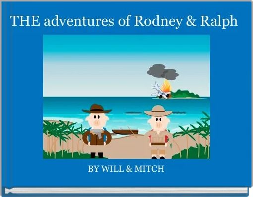 THE adventures of Rodney & Ralph