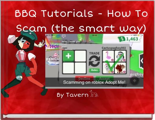 Front cover of 'BBQ Tutorials - How To Scam (the smart way)' 