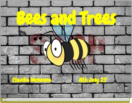 Bees and Trees