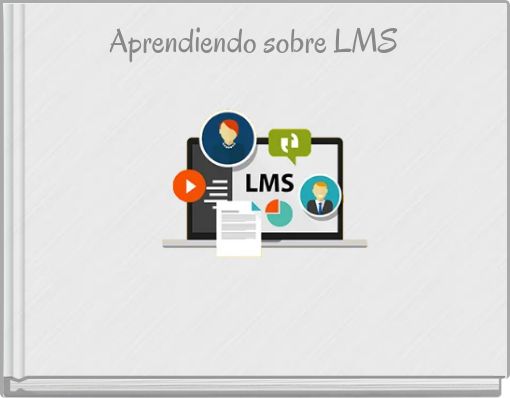 Aprendiendo sobre LMS