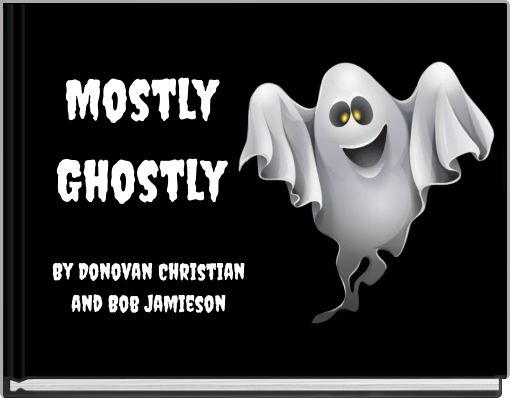 Book Cover for: Mostly Ghostly