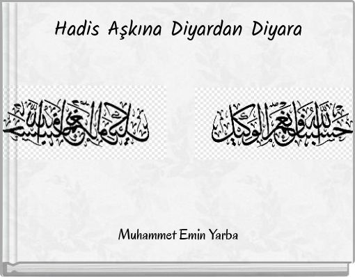Hadis Aşkına Diyardan Diyara