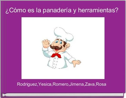 ¿Cómo es la panadería y herramientas? 