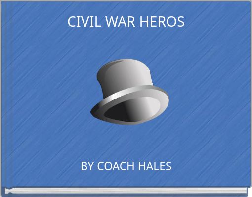 CIVIL WAR HEROS