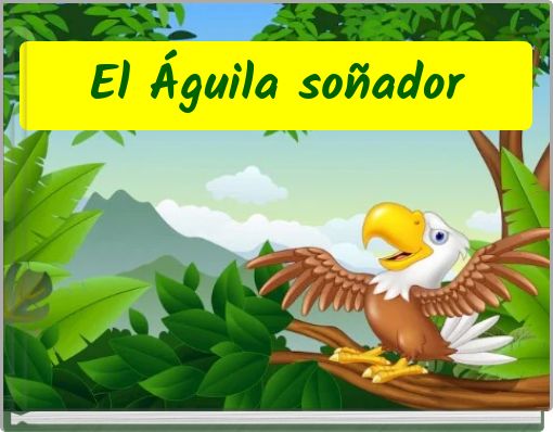 Front cover of 'El Águila soñador' 