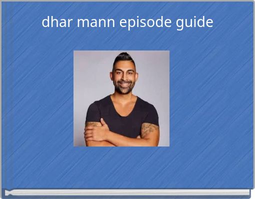 dhar mann episode guide
