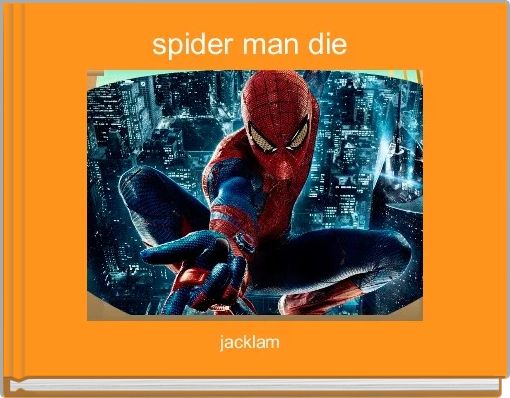 spider man die 