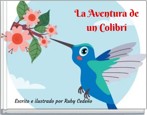 Front cover of 'La Aventura de un Colibrí' 