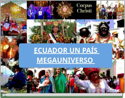 ECUADOR UN PAÍS MEGAUNIVERSO