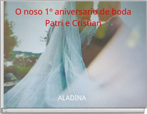 O noso 1&ordm; aniversario de boda Patri e Cristian