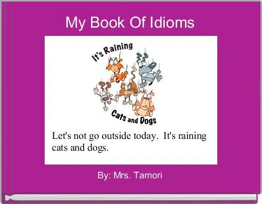 My Book Of Idioms