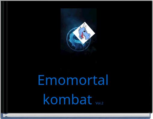 Emomortal kombat Vol.2